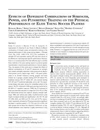 We did not find results for: Pdf Effects Of Different Combinations Of Strength Power And Plyometric Training On The Physical Performance Of Elite Young Soccer Players
