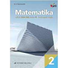 Tulisan ini saya post pada tanggal 9 juli 2017, artinya tepat seminggu lagi tahun ajaran baru dimulai. Buku Pks Matematika Wajib Kelas Xi Pdf Berbagai Buku