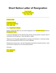 Resigning from any job is a serious decision to make and shouldn't be based on emotion, especially for a teaching position. 30 Short Notice Resignation Letters Free Templatearchive
