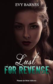 Amazon.com: Lust for revenge (French Edition) eBook : Barnes, Evy: Tienda  Kindle