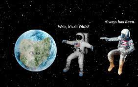 19 Amusing Iterations Of The It S All Ohio Astronaut Memes Memes Funny Memes Funny Pictures