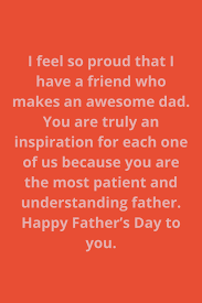 Happy fathers day hd images check fathers day status, quotes, sms, greetings, free for whatsapp, instagram, twitter, facebook. 183 Happy Fathers Day Quotes To A Friend Darling Quote