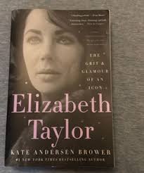 Elizabeth Taylor by Kate Andersen Brower