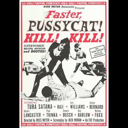 Russ Meyer's Faster, Pussycat! Kill! Kill! (Original Motion Picture  Soundtrack) - Album par Bert Shefter | Spotify