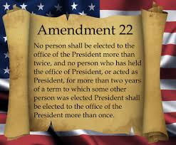 The 22nd Amendment to the US Constitution is now very much at risk. From the time the Constitution was written, with George Washington becoming the first President, it became a convention that