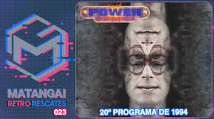 Power Games (Vigésimo programa del 94)