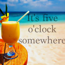 Pin By Leny Van Dam On Beach Love Happy Hour Cocktails Oclock Beach Words