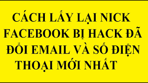 Lấy lại facebook bị mất mật khẩu , bị người khác hack. Cach Láº¥y Láº¡i Nick Facebook Bá»‹ Hack Ä'a Ä'á»•i Email Va Sá»' Ä'iá»‡n Thoáº¡i Má»›i Nháº¥t Cach Kiáº¿m Tiá»n Facebook Youtube