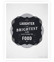 Oh, my wife is a wonderful cook. Quotes About Dining With Friends Quotesgram