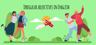 Irregular adjectives in English - Elblogdeidiomas.es
