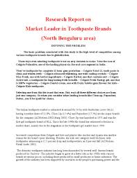 Some of the other findings were: Research Report On Market Leader In Toothpaste Brands Brand Retail