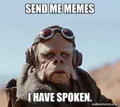 Send Me Memes I Have Spoken The Mandalorian I Have Spoken Make A Meme