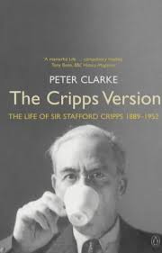 The Cripps Version : The Life of Sir Stafford Cripps