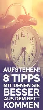 8 Tipps Die Ihnen Beim Aufstehen Helfen Von Vimeda Aufstehen Tipps Tipps Furs Leben