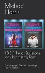 Well, what do you know? 100 1 Trivia Questions With Interesting Facts Michael Harris 9781081300487 Boeken Bol Com