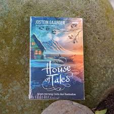 Download ebook & pdf novel dunia sophie. House Of Tales Kisah Tentang Cinta Dan Keabadian Jostein Gaarder Kineruku