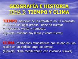 Geografia E Historia Tema 5 Tiempo Y Clima Tiempo Y Clima Geografia Geografia E Historia