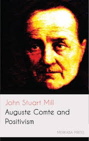 Auguste Comte and Positivism