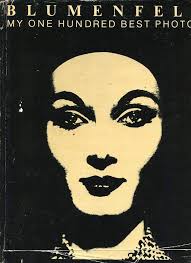 Blumenfeld, My One Hundred Best Photos: Erwin Blumenfeld: 9780847803408:  Amazon.com: Books