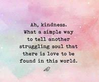 The first is to be kind; Kindness Quotes Pictures Photos Images And Pics For Facebook Tumblr Pinterest And Twitter