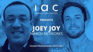 Ep 9: Young Professional Spotlight by Inside Access Control: Joey Joy of  March Networks