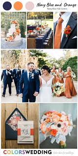 Top 8 Navy Blue Fall Wedding Color Combos Blue Fall Wedding Orange Wedding Colors Orange Bridesmaid Dresses