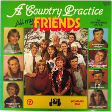 Woman's day australia | november 11 2019 the national treasure's big birthday party turned into a beautiful wandin valley reunion!. All My Friends Sons Daughters A Country Practice Original Cast By Various Artists Lp With Cryptrecords Ref 119538358