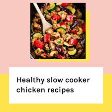 The best summer slow cooker. 43 Healthy Slow Cooker Recipes For Easy Dinners