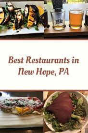 See more of new hope restaurants on facebook. Best Restaurants In New Hope Pennsylvania Food Guide Breakfast Restaurants Where To Eat In Vegas