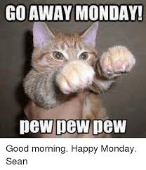Reminder that these do not count as activity, they're just a bit of fun for all our residents! Funny Good Morning Monday Meme Images Wishlovequotes