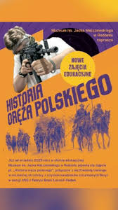???? Nowość! ????, Rozpoczynamy zajęcia „Historia oręża polskiego” – wyjątkowe  połączenie opowieści o dziejach polskich bohaterów i ich broni z  praktycznym treningiem strzeleckim. ????????????, To idealna okazja, by ...