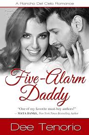Five-Alarm Daddy (A Rancho del Cielo Romance: Series One Book 1)