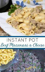 Instant Pot Mac Cheese With Ground Beef Recipe Instant Pot Macaroni And Cheese Recipe Dinner Recipes Easy Family Instant Pot Recipes
