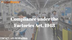 Objective Of Factories Act 1948