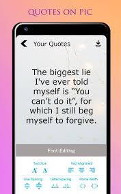 Be certain that the heart you call stupid has greater sense of intuition than brilliant minds combined. Your Quotes Create Your Own Quotes For Android Apk Download