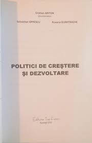 Președintele snfp, sebastian oprescu, a murit, miercuri, la vârsta de 51 de ani,. Politici De Crestere Si Dezvoltare De Cristian Ariton Sebastian Oprescu Roxana Dumitrache 2013