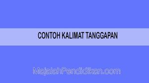 Kalimat ajakan adalah sebuah kalimat yang mengandung ajakan yang ditujukan baik kepada lawan bicara sang penutur maupun khalayak umum untuk melakukan suatu kegiatan pada kesempatan ini, soal meminta kita untuk membuat kalimat ajakan beserta tanggapannya untuk kelas 1 sd. Contoh Kalimat Tanggapan Pengertian Struktur Macam Dan Contoh