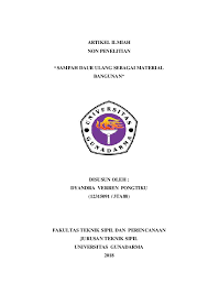 20200613 berikut adalah contoh artikel yang membahas tentang lingkungan hidup secara singkat. Pdf Artikel Ilmiah Non Penelitian Sampah Daur Ulang Sebagai Material Bangunan Dyandra Cho Academia Edu
