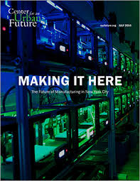 Btw, someone asked me how far is queens from brooklyn and i said 2 secs. Making It Here The Future Of Manufacturing In New York City Center For An Urban Future Cuf