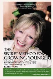 The Secret Method for Growing Younger: A... book by Ellen Wood
