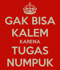 Tugas Tugas Tugas Tentang Coretan Kutipan Humor Motivasi Belajar