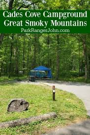 Sugarlands, oconaluftee and cades cove visitor centers are open 9:00 am to 5:00 pm daily with capacity limits. Cades Cove Campground Great Smoky Mountains Park Ranger John