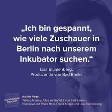 Opening hours for banks & atms in berlin, nj. Produzentin Lisa Blumenberg Uber Bad Banks Die Entstehung Der Serie Und Geschlechterrollen