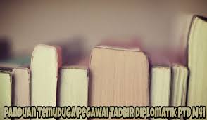 Atau, kerana taraf prima jawatan ini? Panduan Temuduga Pegawai Tadbir Diplomatik Ptd M41 Spa
