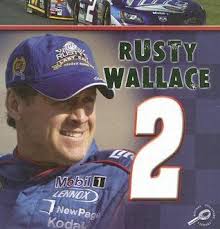 Rusty Wallace (In the Fast Lane) by David Armentrout