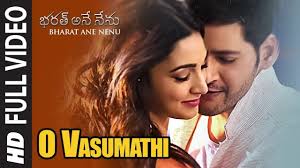 O Vasumathi Full Video Song Bharat Ane Nenu Songs Bollywood Movie Songs Bollywood Music Bollywood Music Videos