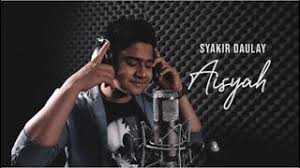 Download Syakir Daulay Aisyah Istri Rasulullah Cover Lagu Video Lirik Di 2020 Lirik Lagu Lirik Lagu