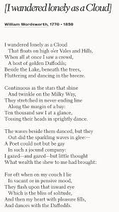 Poem C I Wandered Lonely As A Cloud The Daffodils By William Wordsworth 1770 1850 Daffodils Poem William Wordsworth Poems Poetry Words