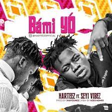Download for free and listen to gilo feat. Download Harteez Bami Yo Ft Seyi Vibez Mp3 Wikiziki Com