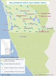 Kerala map, state, fact and travel information. Mullaperiyar Dam Location Areas Affected In Case Of Mullaperiyar Disaster Mullaperiyar Dam Map